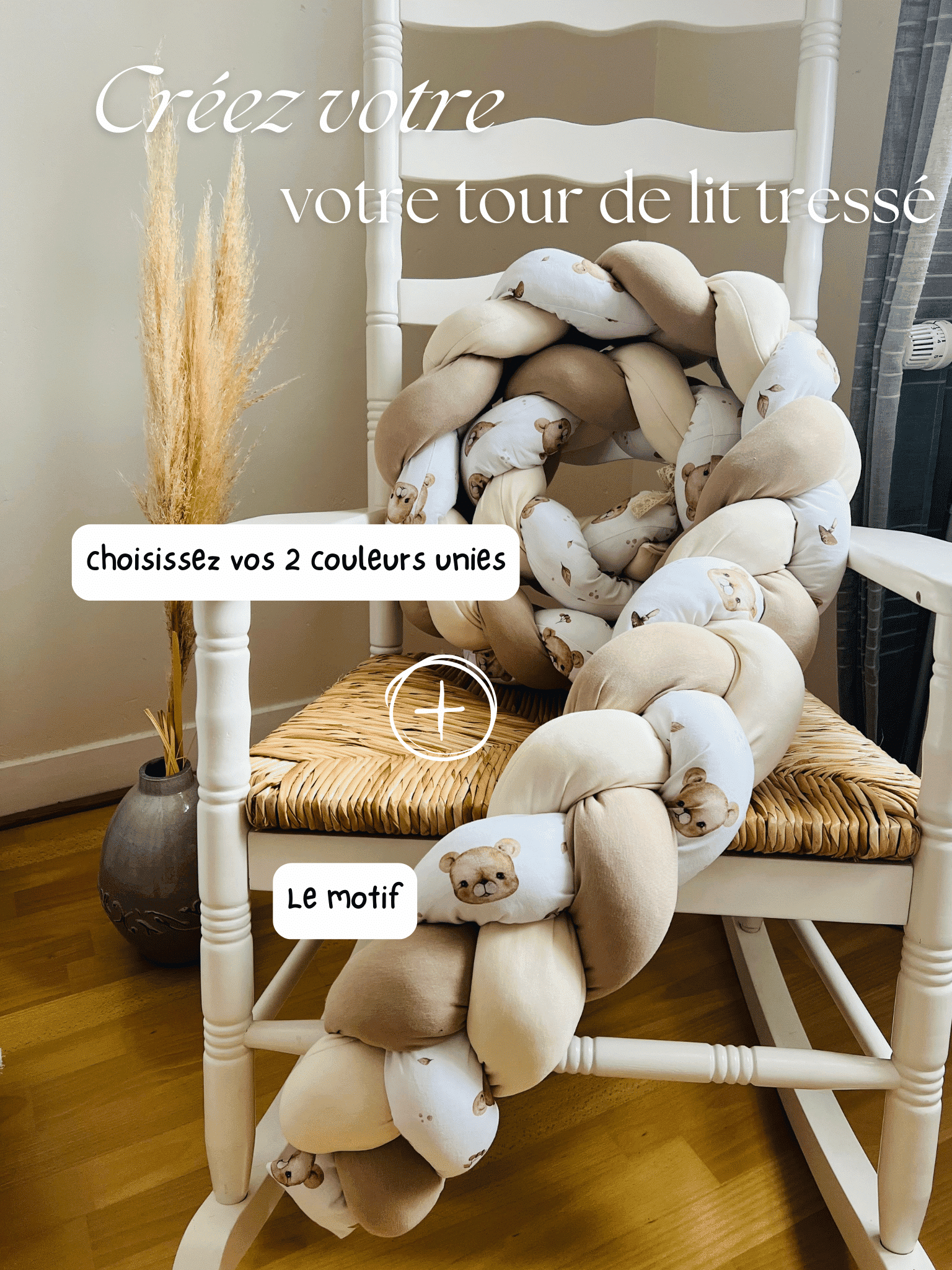 Tour de lit tressé 3 brins 100 % fait main – cocon protecteur et déco personnalisable pour bébé. Coton Oeko-Tex, rembourrage doux, expédié sous 8 jours.