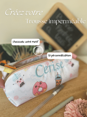 Trousse Scolaire Imperméable Personnalisée