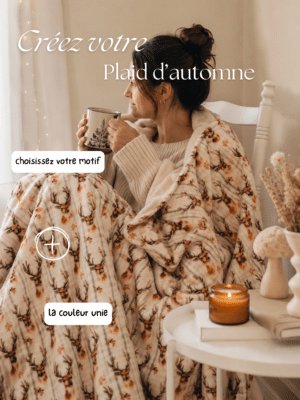 Créez votre plaid d’automne sur mesure : choisissez votre motif, votre couleur et votre taille. Un plaid ultra doux, confectionné à la main en France.